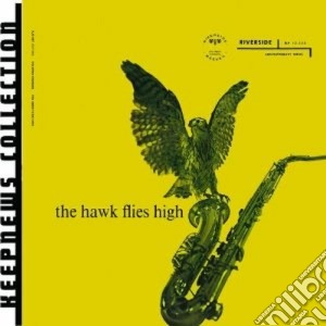 Coleman Hawkins - The Hawk Flies High cd musicale di Coleman Hawkins