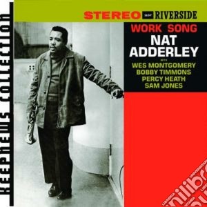 Nat Adderley - Work Song cd musicale di Nat Adderley