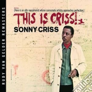 Sonny Criss - This Is Criss cd musicale di Sonny Criss