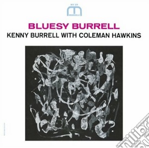 Kenny Burrell - Bluesy Burrell cd musicale di Kenny Burrell