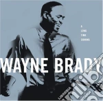 Brady Wayne - A Long Time Coming cd