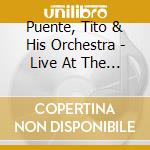 Puente, Tito & His Orchestra - Live At The 1977 Monterey Jazz Fest cd