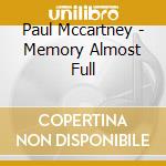 Paul Mccartney - Memory Almost Full cd musicale di MCCARTNEY PAUL