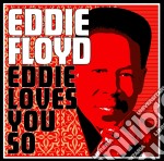 Eddie Floyd - Eddie Loves You So (3 Cd)