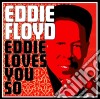 Eddie Floyd - Eddie Loves You So (3 Cd) cd