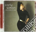Carly Simon - This Kind Of Love cd