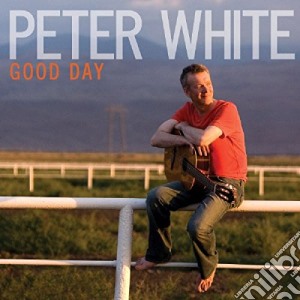 Peter White - Good Day cd musicale di Peter White