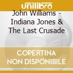 John Williams - Indiana Jones & The Last Crusade cd