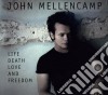John Mellencamp - Life Death Love & Freedom (3 Cd) cd