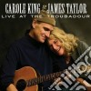 Carole King / James Taylor - Live At The Troubadour cd