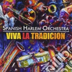 Spanish Harlem Orchestra - Viva La Tradicion cd