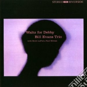 Bill Evans - Waltz For Debby cd musicale di EVANS BILL TRIO