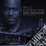 Will Downing - Lust, Love & Lies (an Audio Novel) cd