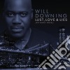 Will Downing - Lust, Love & Lies (an Audio Novel) cd