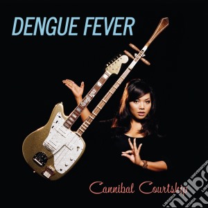 Dengue Fever - Cannibal Courtship cd musicale di Fever Dengue