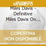 Miles Davis - Definitive Miles Davis On Prestige (2 Cd) cd musicale di Miles Davis