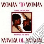 Shirley Brown - Woman To Woman cd