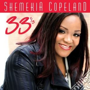Shemekia Copeland - 33 1/3 cd musicale di S. Copeland