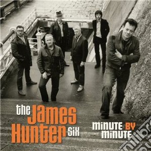 James Hunter Six (The) - Minute By Minute cd musicale di James Hunter