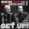 Ben Harper With Charlie Musselwhite - Get Up! cd