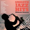 Smooth Jazz Hits: Ultimate Grooves / Various cd