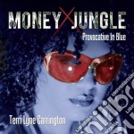 Terri Lyne Carrington - Money Jungle - Provocative In Blue