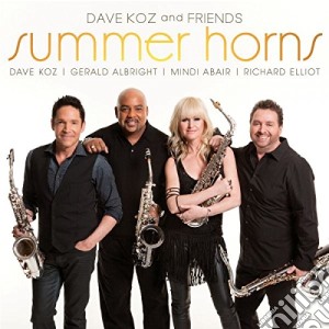 Dave Koz - Summer Horns cd musicale di Dave Koz
