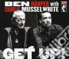 Ben Harper & Charlie Musselwhite - Get Up! (Deluxe Edition) (Cd+Dvd) cd