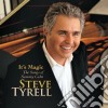 Steve Tyrell - It's Magic, The Songs Of Sammy Cahn cd