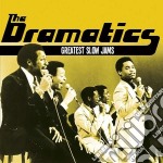 Dramatics (The) - Greatest Slow Jams