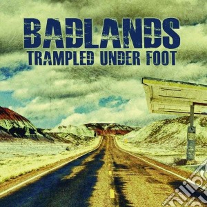 Trampled Under Foot - Badlands cd musicale di Trampled under foot
