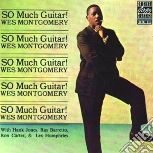 Wes Montgomery - So Much Guitar! cd musicale di Wes Montgomery