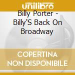 Billy Porter - Billy'S Back On Broadway cd