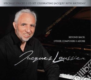 Jacques Loussier - Beyond Bach - Other Composers, I Adore (2 Cd) cd musicale di Jacques Loussier
