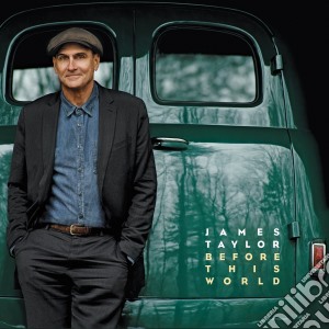 James Taylor - Before This World - Special Edition (Cd+Dvd) cd musicale di James Taylor