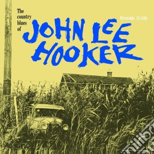 (LP Vinile) John Lee Hooker - The Country Blues Of John Lee Hooker lp vinile di Hooker john lee
