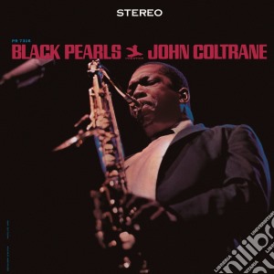 (LP Vinile) John Coltrane - Black Pearls lp vinile di John Coltrane