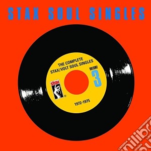 Complete Stax / Volt Soul Singles Vol. 3 1972-1975 / Various (10 Cd) cd musicale di Artisti Vari