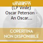 (LP Vinile) Oscar Peterson - An Oscar Peterson Christmas lp vinile di Oscar Peterson