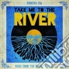 Take Me To The River cd