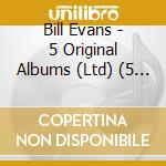 Bill Evans - 5 Original Albums (Ltd) (5 Cd) cd musicale di Bill Evans