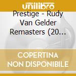 Prestige - Rudy Van Gelder Remasters (20 Cd) cd musicale di Prestige
