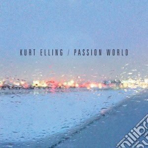 Kurt Elling - Passion World cd musicale di Kurt Elling