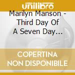 Marilyn Manson - Third Day Of A Seven Day Binge/Deep Six cd