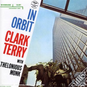 (LP Vinile) Clark Terry With Thelonious Monk - In Orbit lp vinile di Clark / Monk,Thelonious Terry