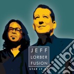 Jeff Lorber Fusion - Step It Up