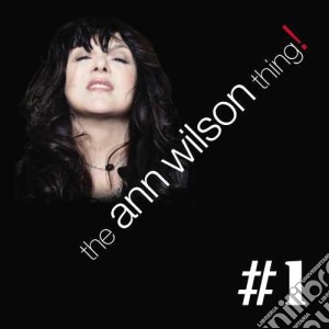 Ann Wilson - Ann Wilson Thing #1 cd musicale di Ann Wilson