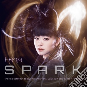 Hiromi - Spark cd musicale di Hiromi