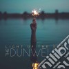 Dunwells (The) - Light Up The Sky cd