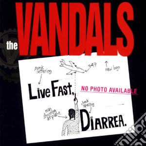 (LP Vinile) Vandals (The) - Live Fast Diarrea lp vinile di Vandals